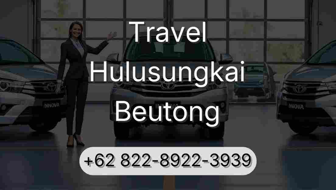 Travel Hulusungkai Beutong