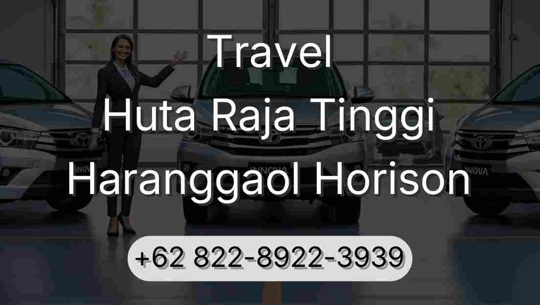 Travel Huta Raja Tinggi Haranggaol Horison