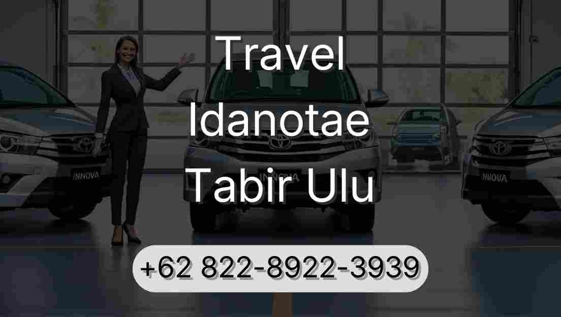 Travel Idanotae Tabir Ulu