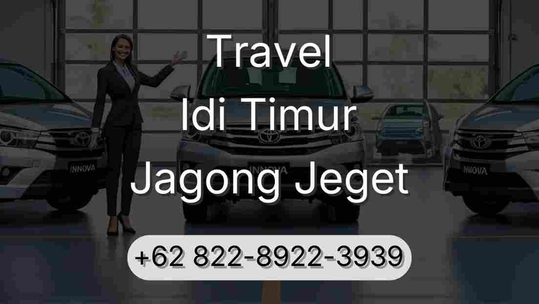 Travel Idi Timur Jagong Jeget