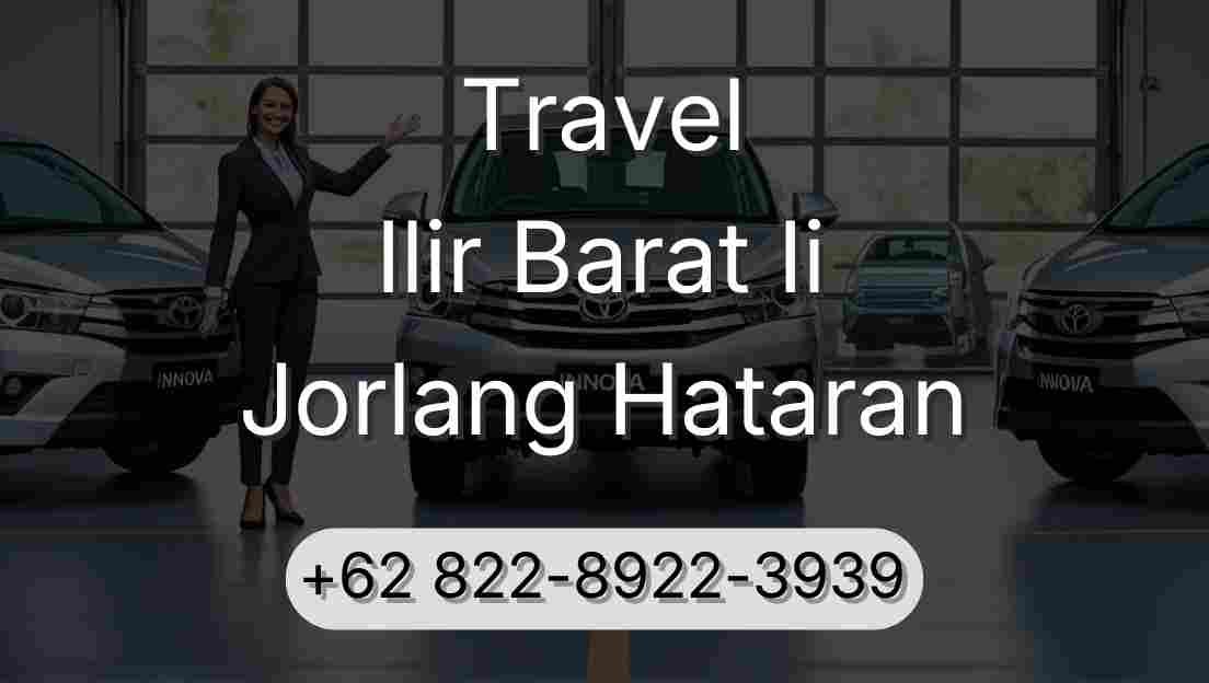 Travel Ilir Barat Ii Jorlang Hataran