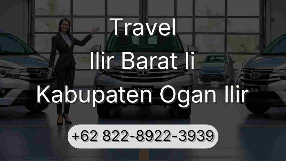 Travel Ilir Barat Ii Kabupaten Ogan Ilir