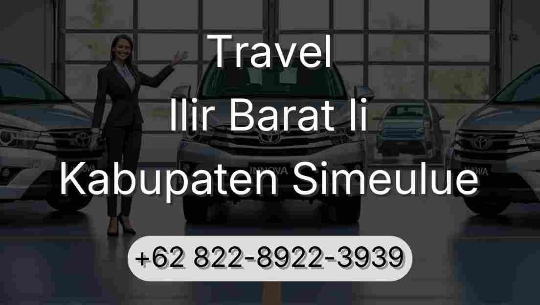 Travel Ilir Barat Ii Kabupaten Simeulue