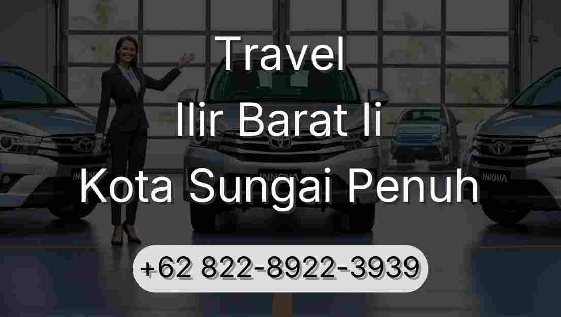 Travel Ilir Barat Ii Kota Sungai Penuh