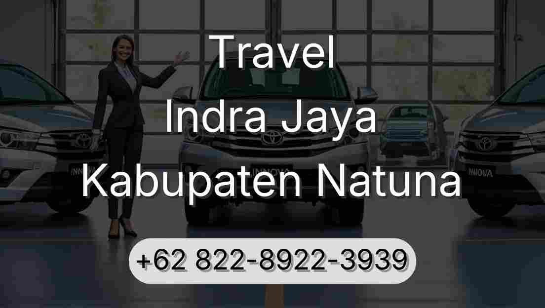 Travel Indra Jaya Kabupaten Natuna