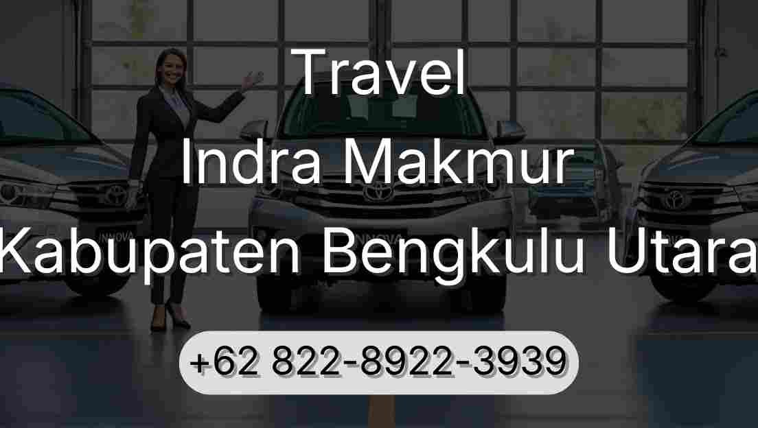 Travel Indra Makmur Kabupaten Bengkulu Utara