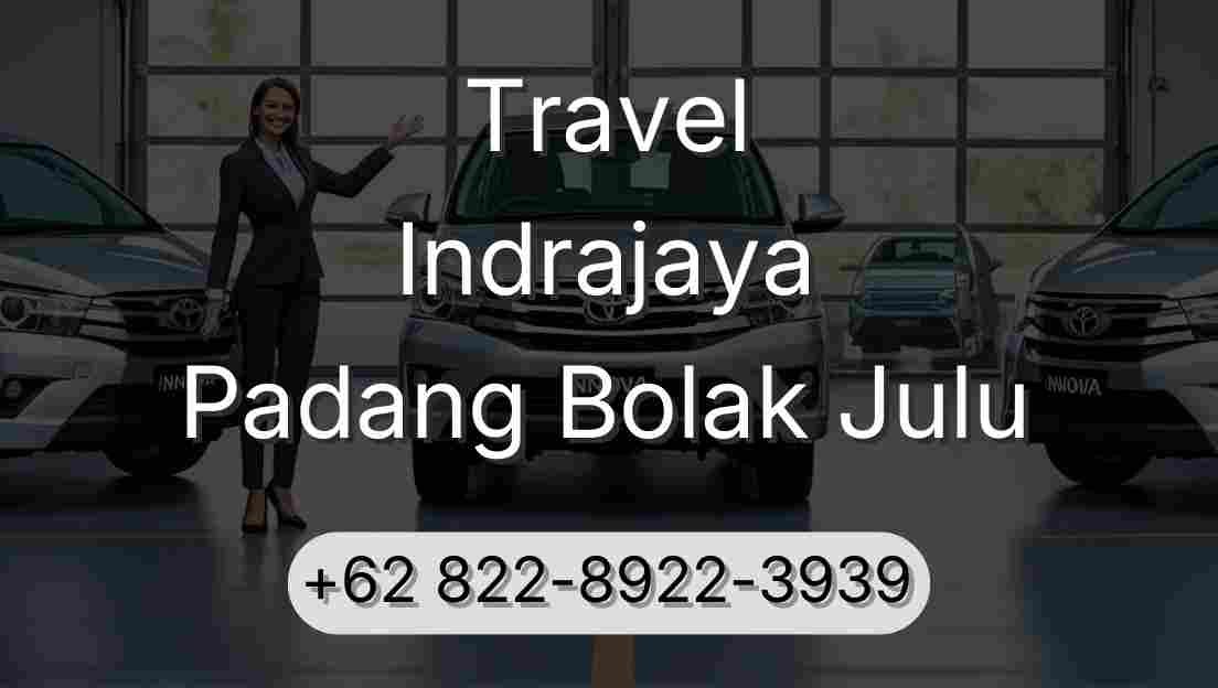 Travel Indrajaya Padang Bolak Julu