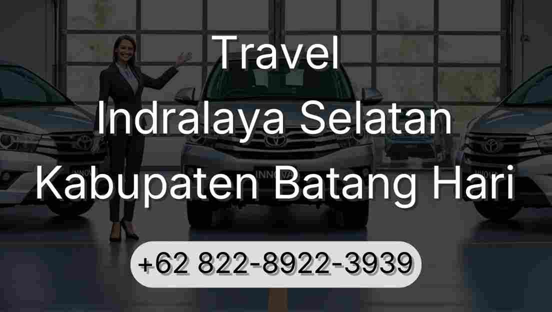 Travel Indralaya Selatan Kabupaten Batang Hari