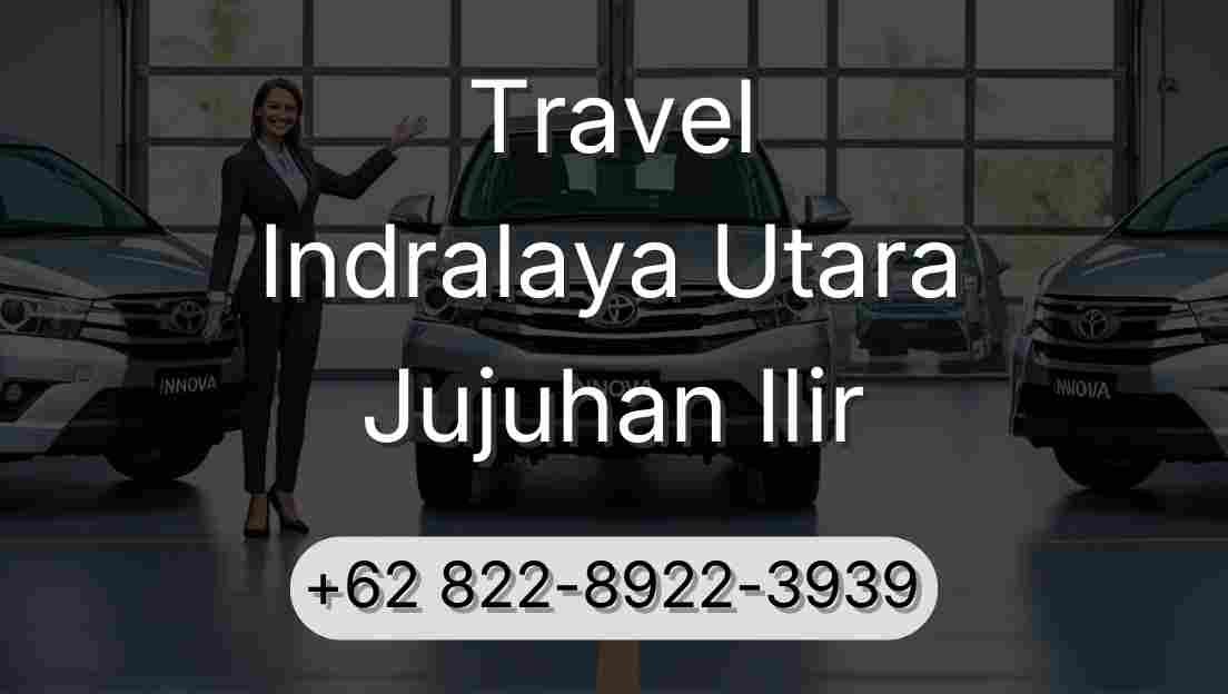 Travel Indralaya Utara Jujuhan Ilir