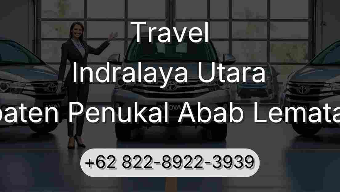 Travel Indralaya Utara Kabupaten Penukal Abab Lematang Ilir