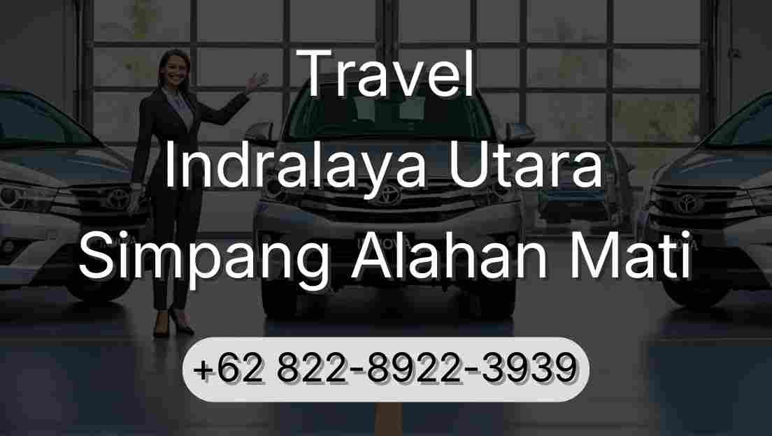 Travel Indralaya Utara Simpang Alahan Mati