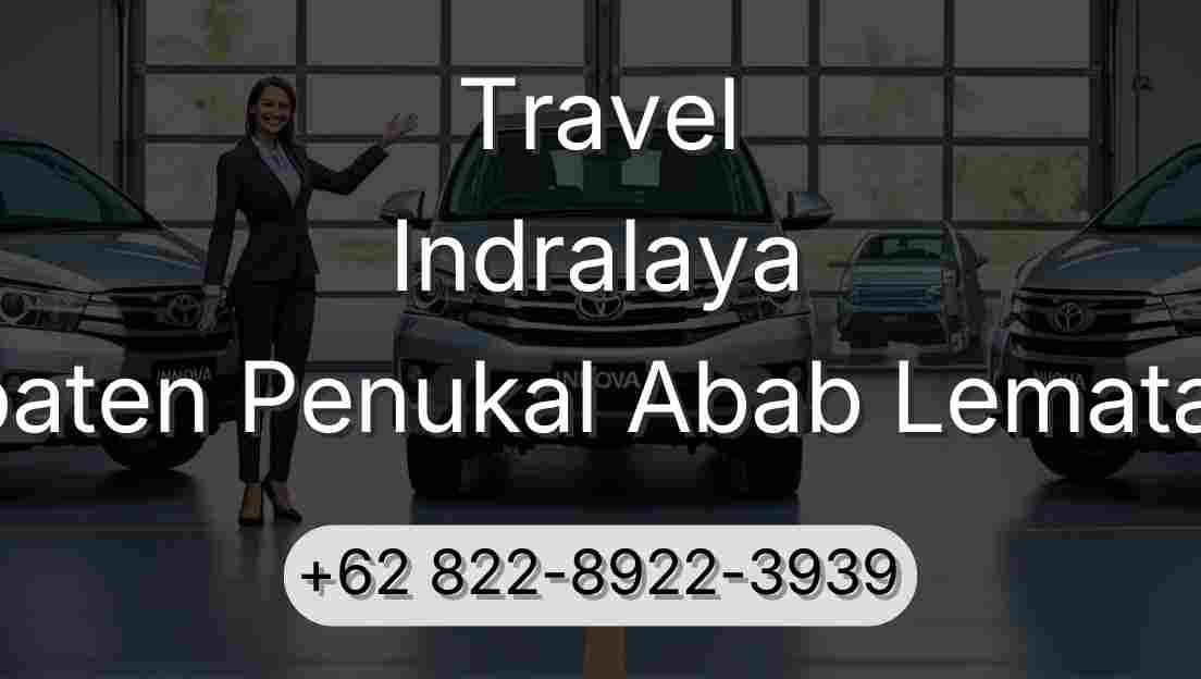 Travel Indralaya Kabupaten Penukal Abab Lematang Ilir