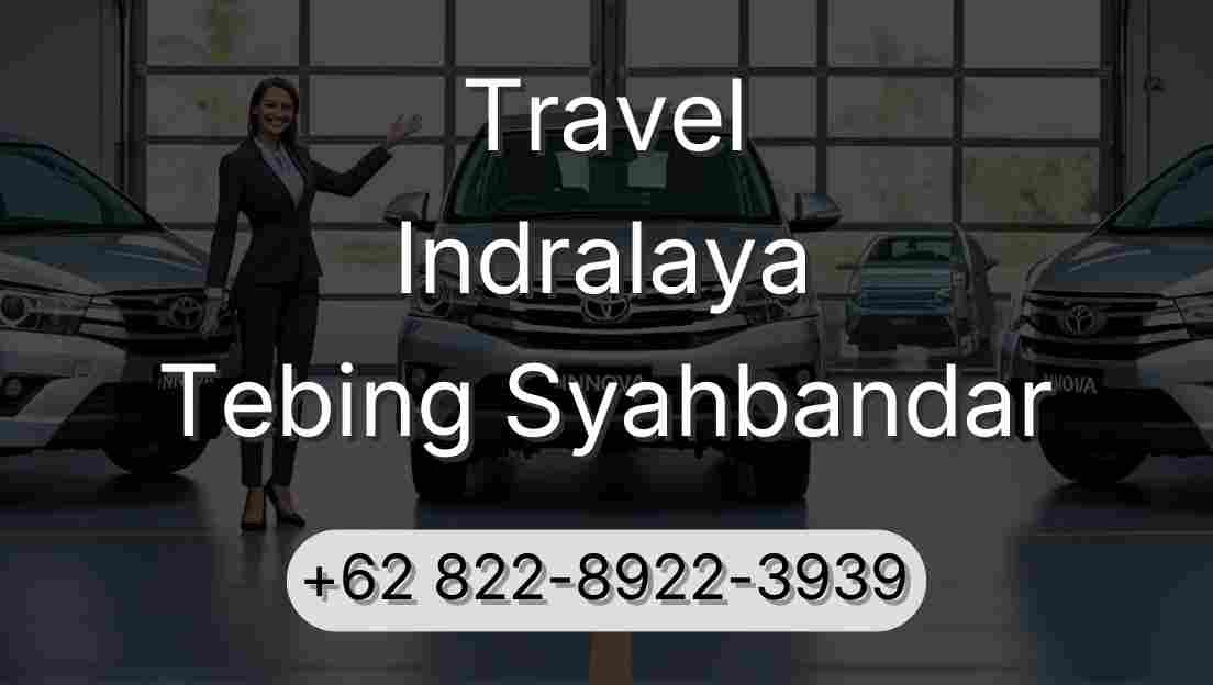 Travel Indralaya Tebing Syahbandar