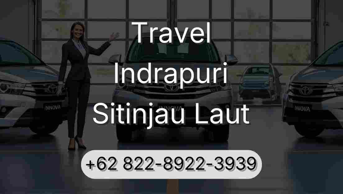 Travel Indrapuri Sitinjau Laut