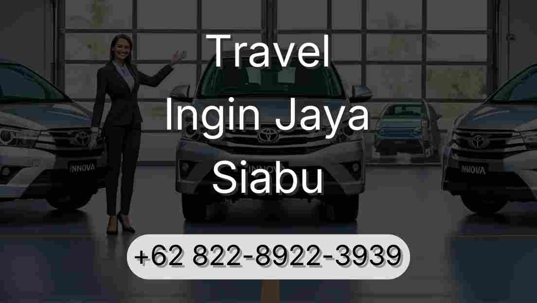 Travel Ingin Jaya Siabu
