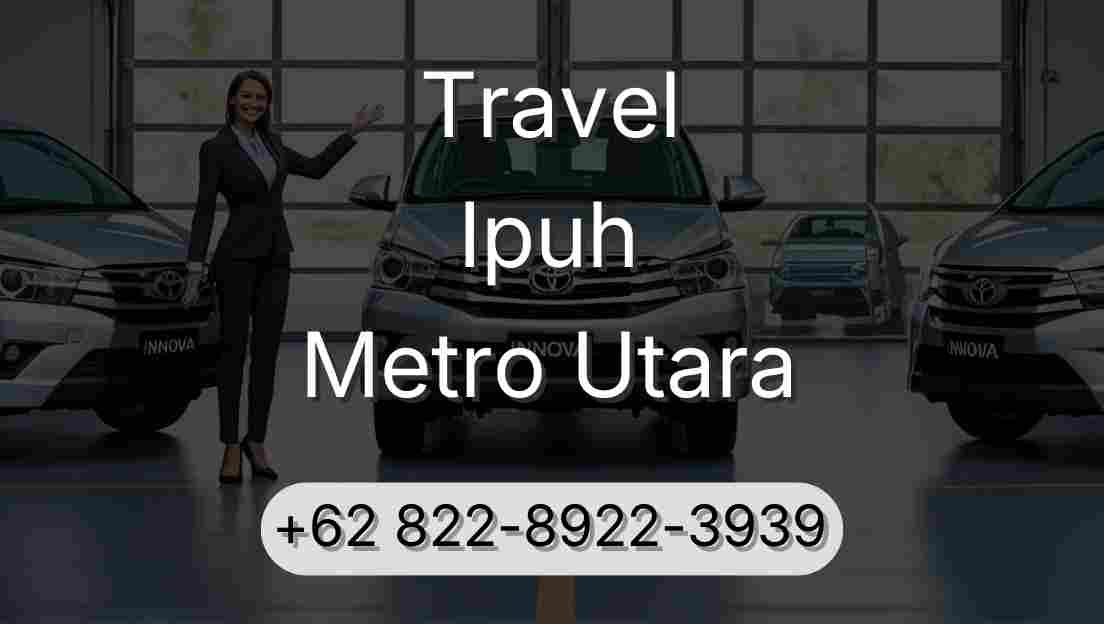Travel Ipuh Metro Utara