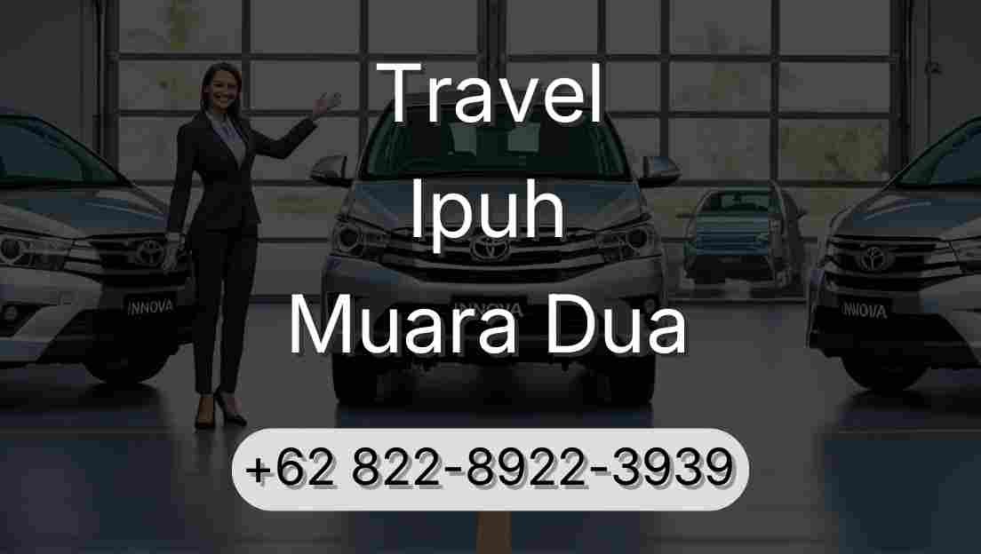 Travel Ipuh Muara Dua
