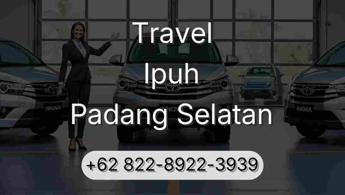 Travel Ipuh Padang Selatan