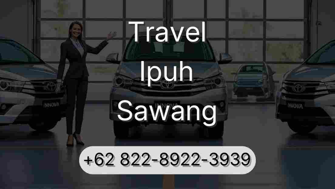 Travel Ipuh Sawang