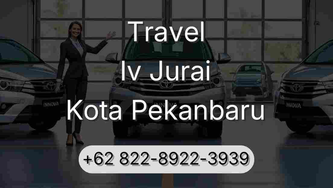 Travel Iv Jurai Kota Pekanbaru