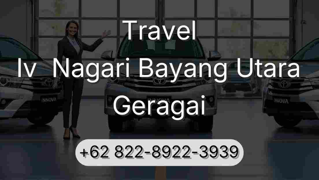 Travel Iv  Nagari Bayang Utara Geragai