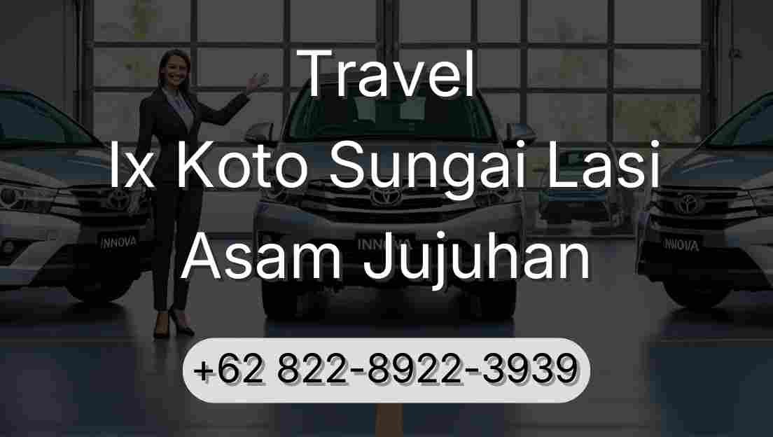 Travel Ix Koto Sungai Lasi Asam Jujuhan