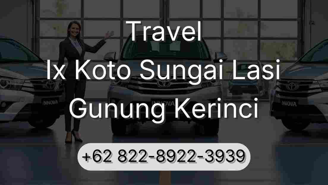 Travel Ix Koto Sungai Lasi Gunung Kerinci