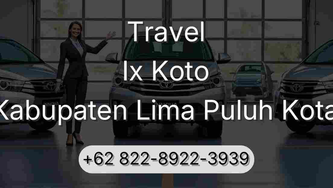 Travel Ix Koto Kabupaten Lima Puluh Kota