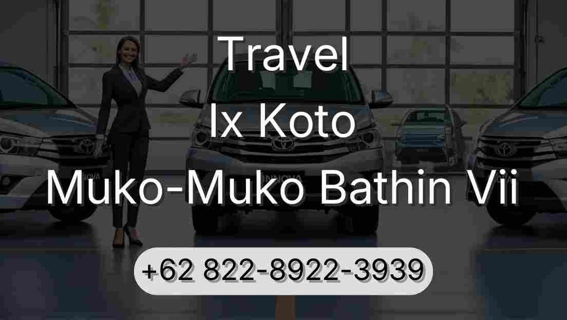 Travel Ix Koto Muko-Muko Bathin Vii