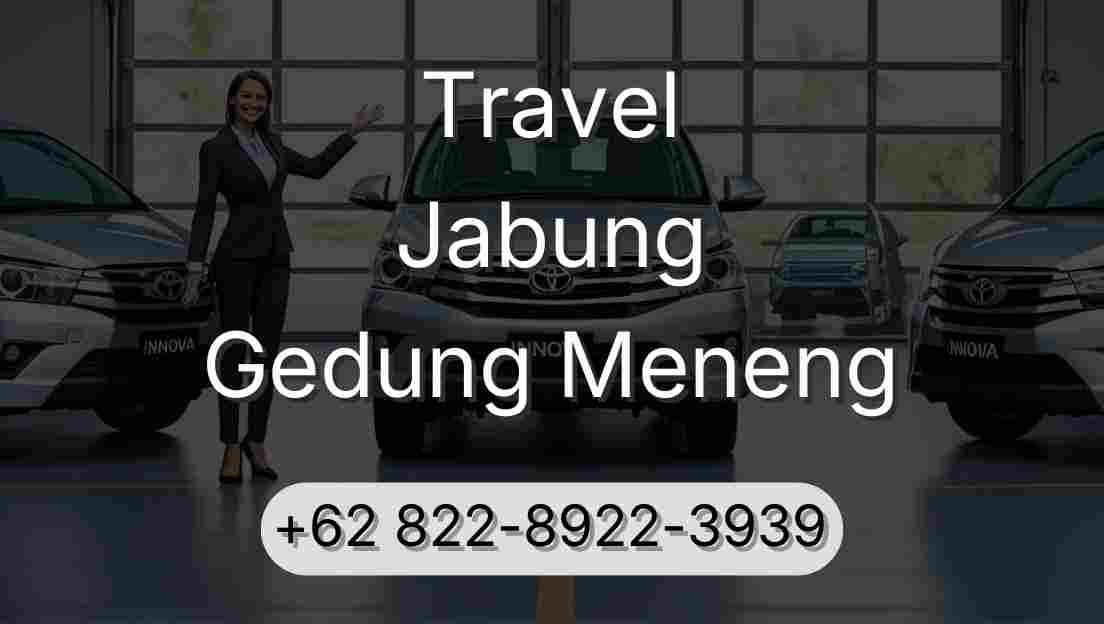 Travel Jabung Gedung Meneng