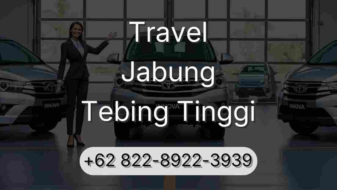 Travel Jabung Tebing Tinggi