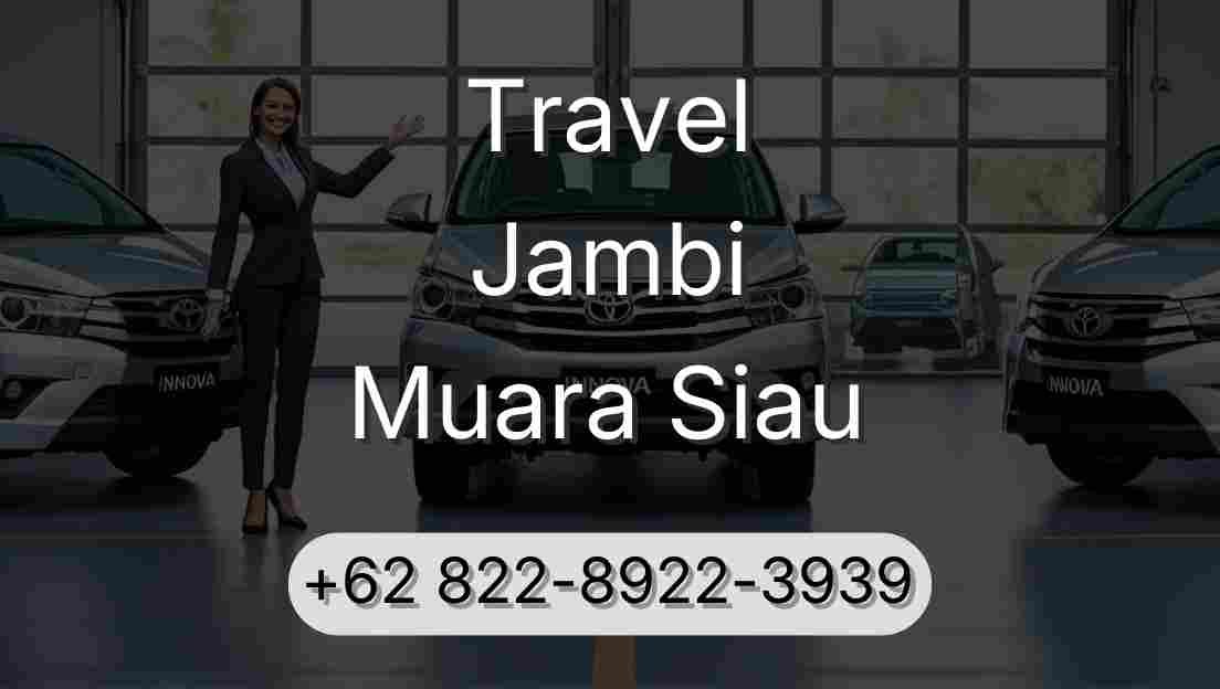 Travel Jambi Muara Siau