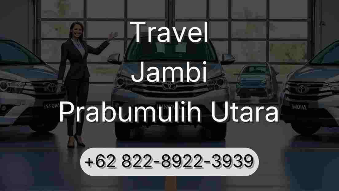Travel Jambi Prabumulih Utara
