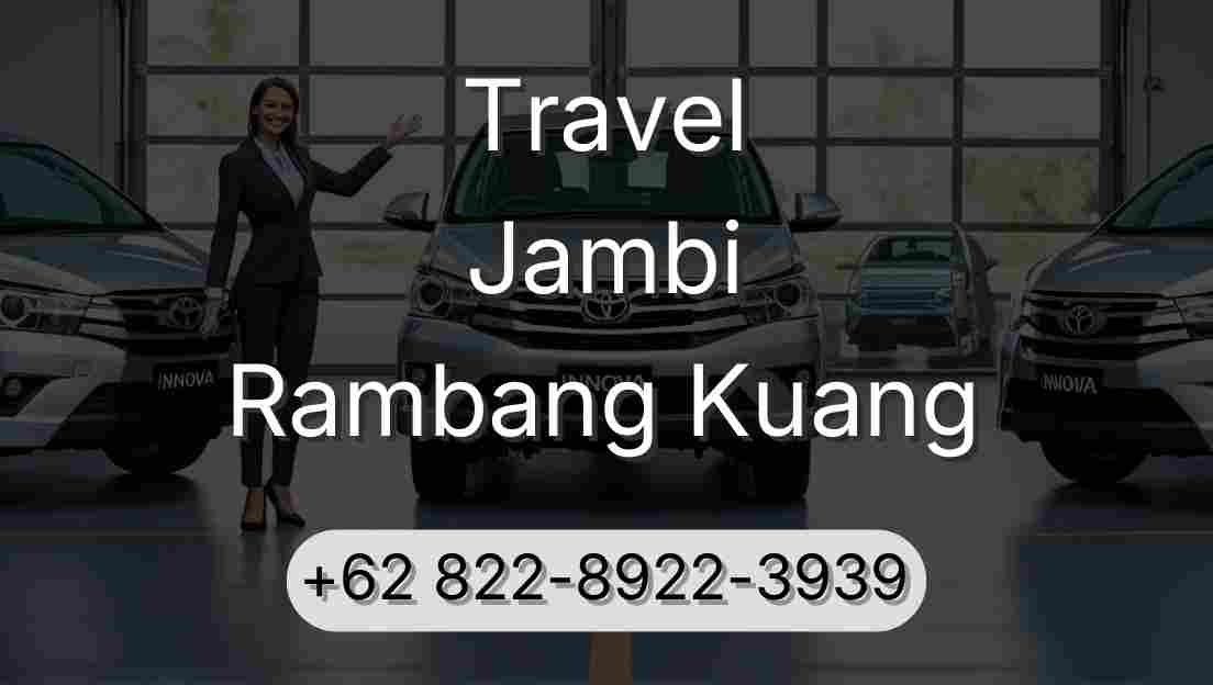 Travel Jambi Rambang Kuang