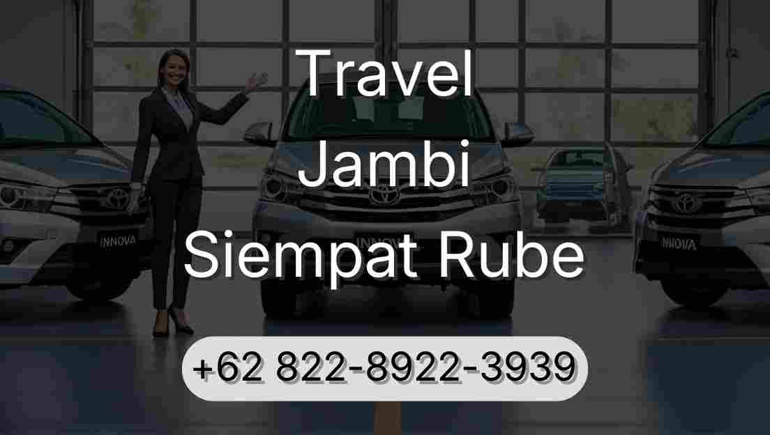 Travel Jambi Siempat Rube