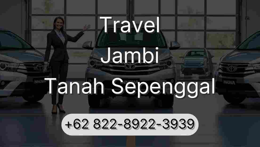 Travel Jambi Tanah Sepenggal
