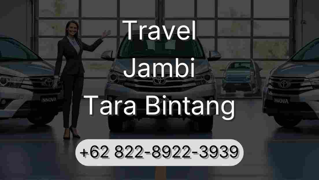 Travel Jambi Tara Bintang