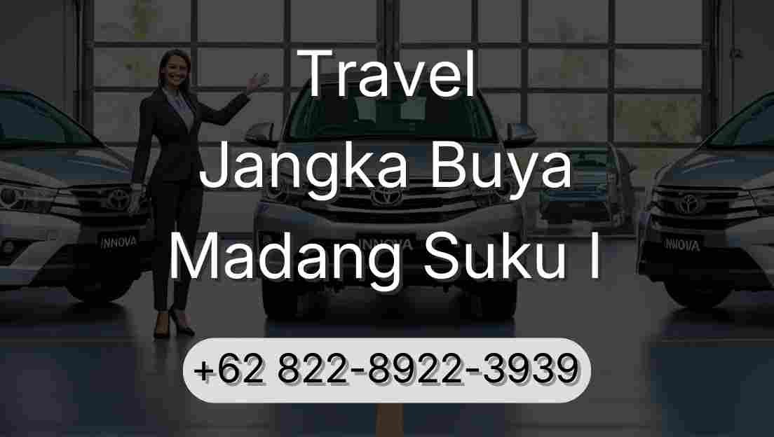 Travel Jangka Buya Madang Suku I