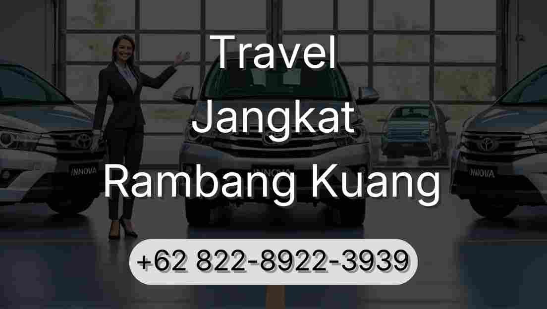 Travel Jangkat Rambang Kuang