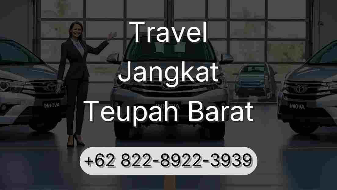 Travel Jangkat Teupah Barat