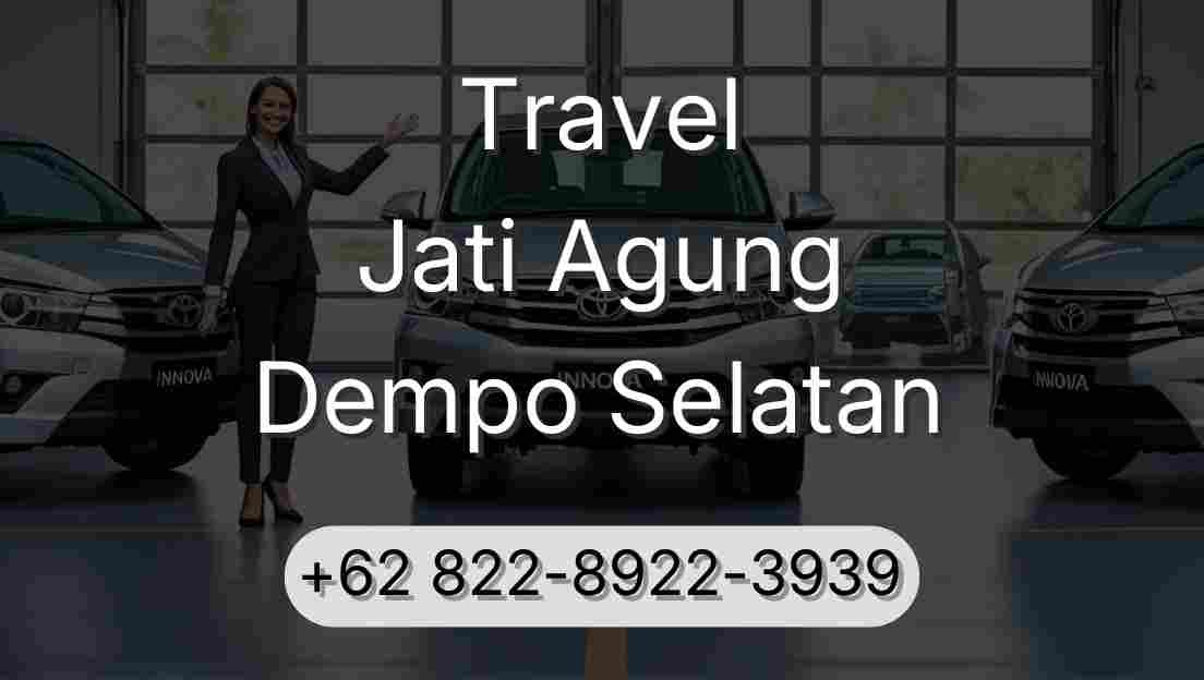 Travel Jati Agung Dempo Selatan