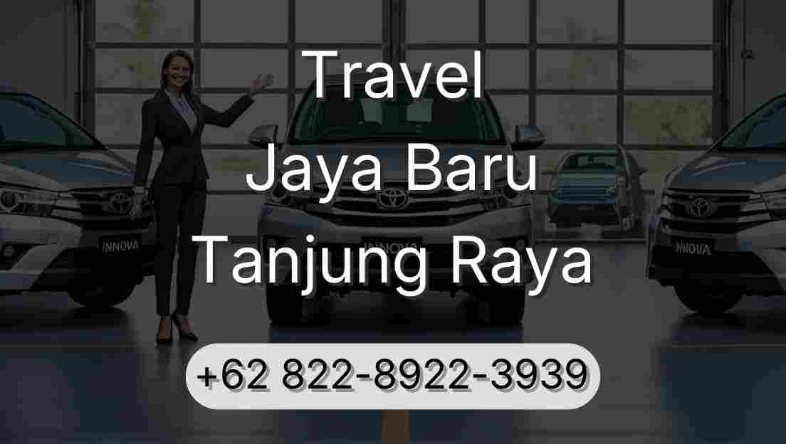 Travel Jaya Baru Tanjung Raya