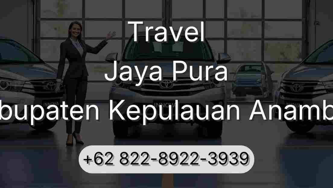 Travel Jaya Pura Kabupaten Kepulauan Anambas