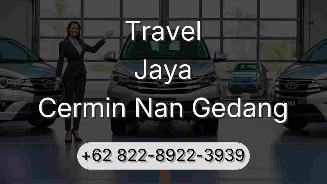 Travel Jaya Cermin Nan Gedang