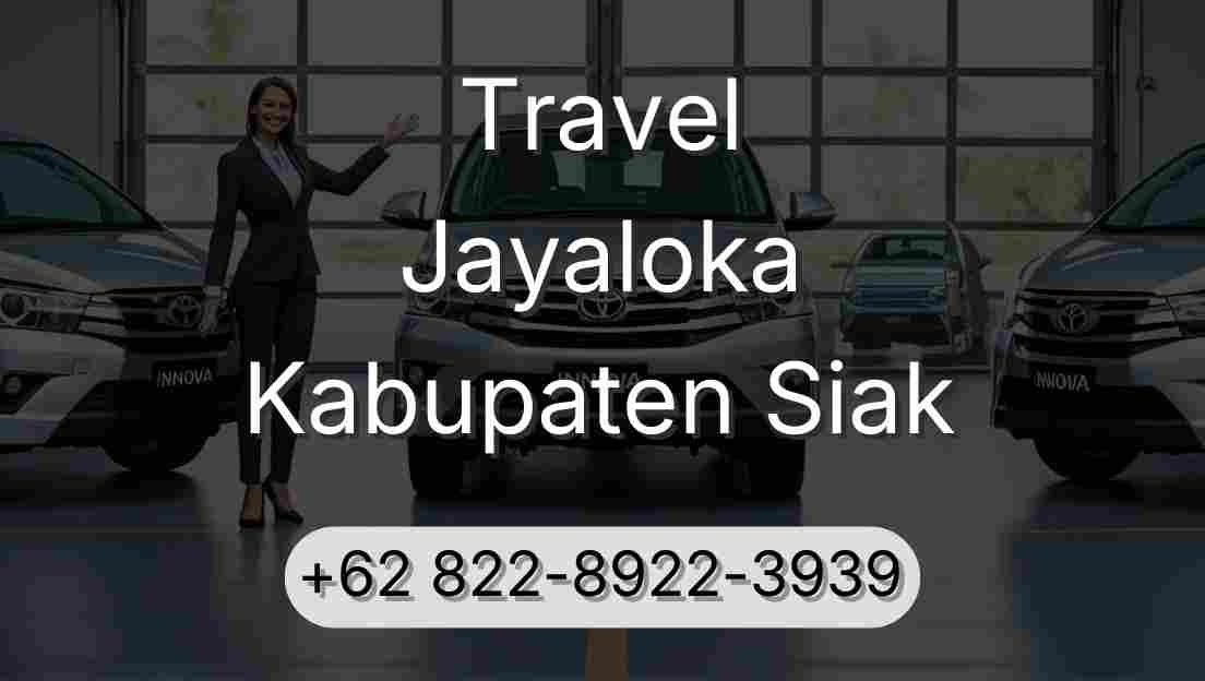 Travel Jayaloka Kabupaten Siak