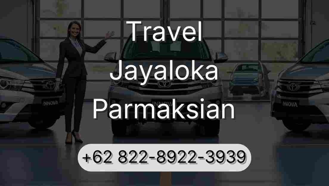 Travel Jayaloka Parmaksian