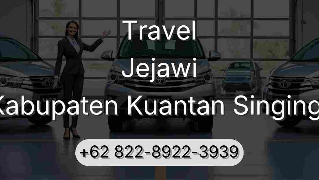 Travel Jejawi Kabupaten Kuantan Singingi