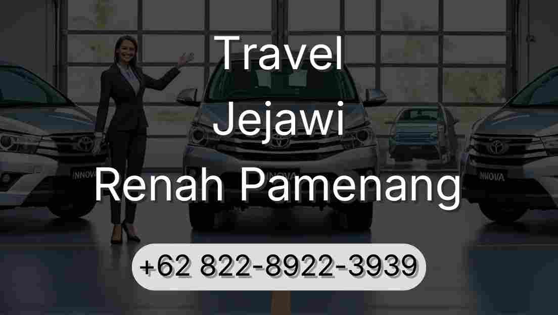 Travel Jejawi Renah Pamenang