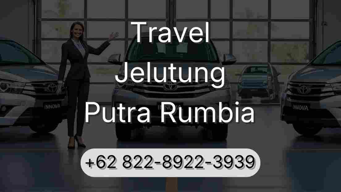 Travel Jelutung Putra Rumbia