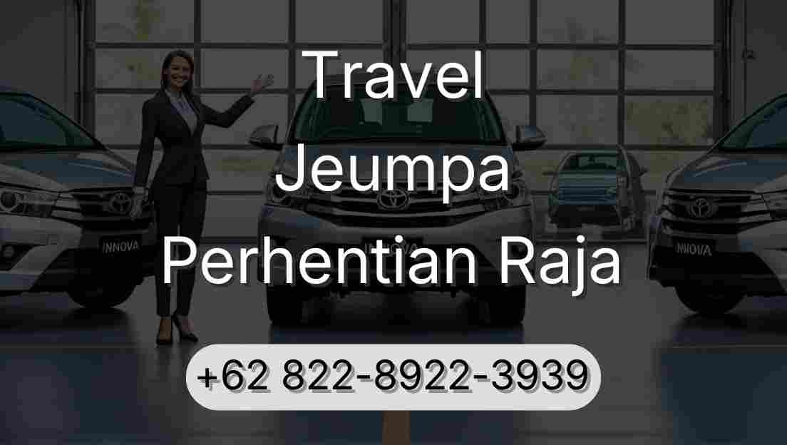 Travel Jeumpa Perhentian Raja